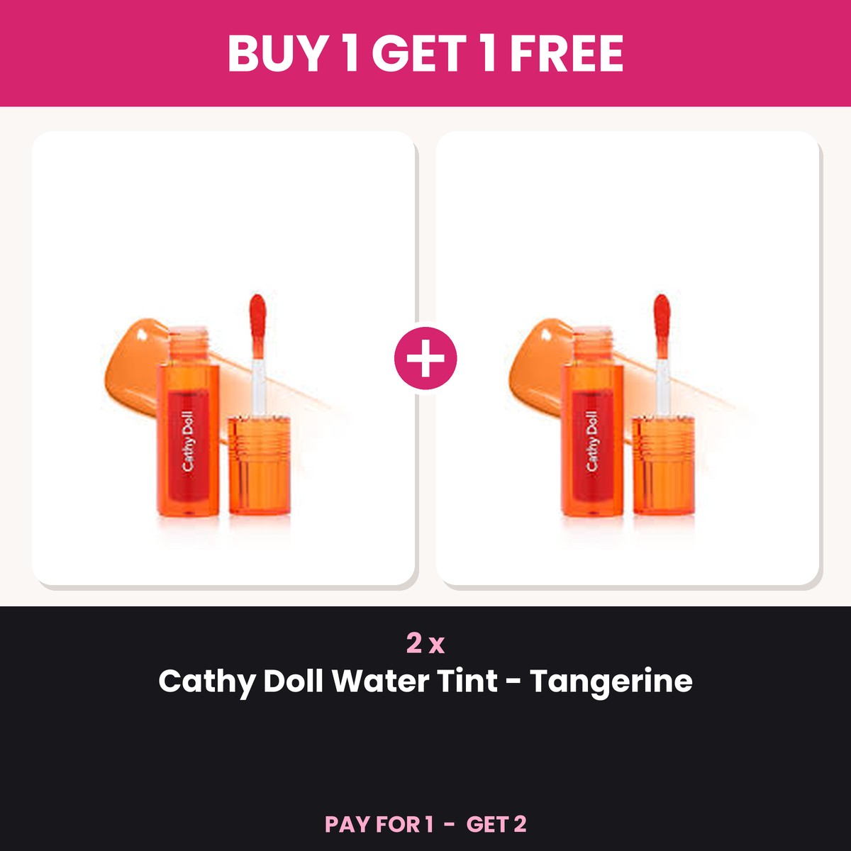 Buy 1 Get 1 Free - 2 x Cathy Doll Water Tint Tangerine